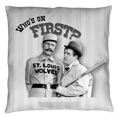 Who's On First? Throw Pillow (two-sided)